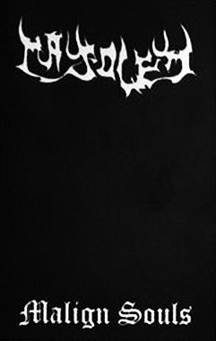 Mausoleum (BRA) : Malign Souls